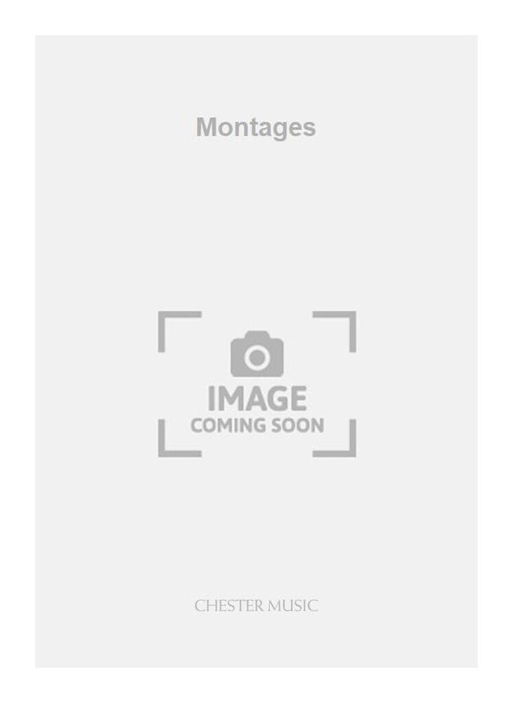 Montages